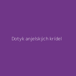 Dotyk anjelských krídel